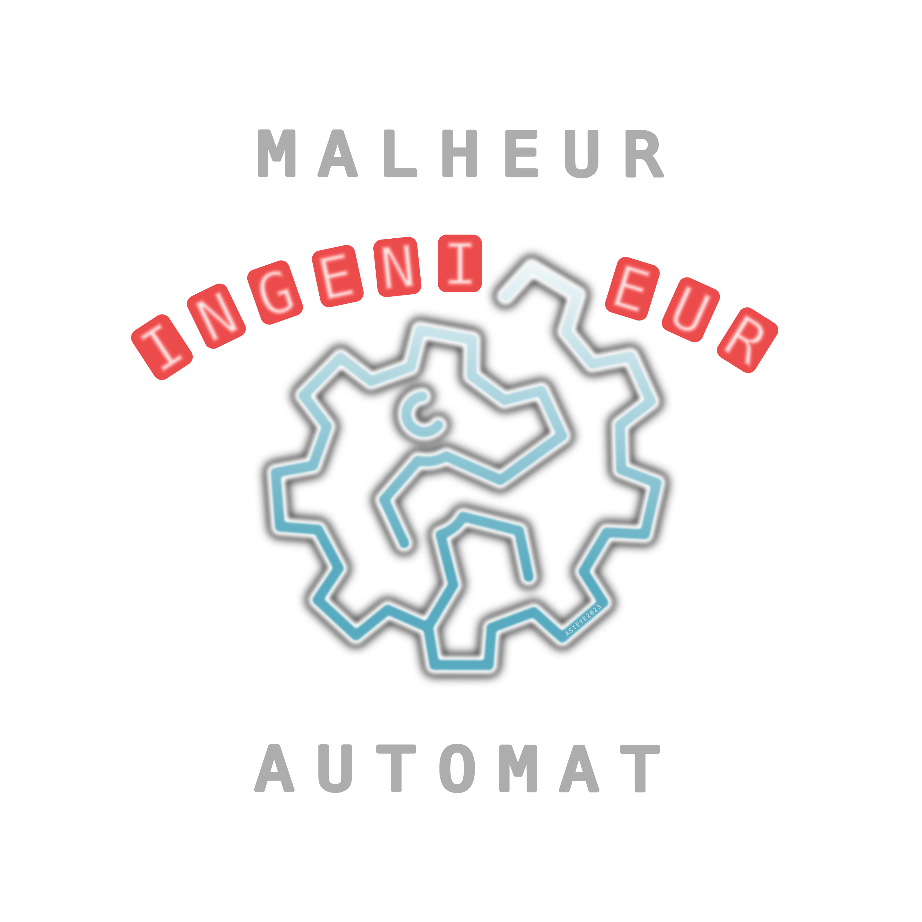 Malheur-Ingenieur-Automat, signet ASTEYE 20231222