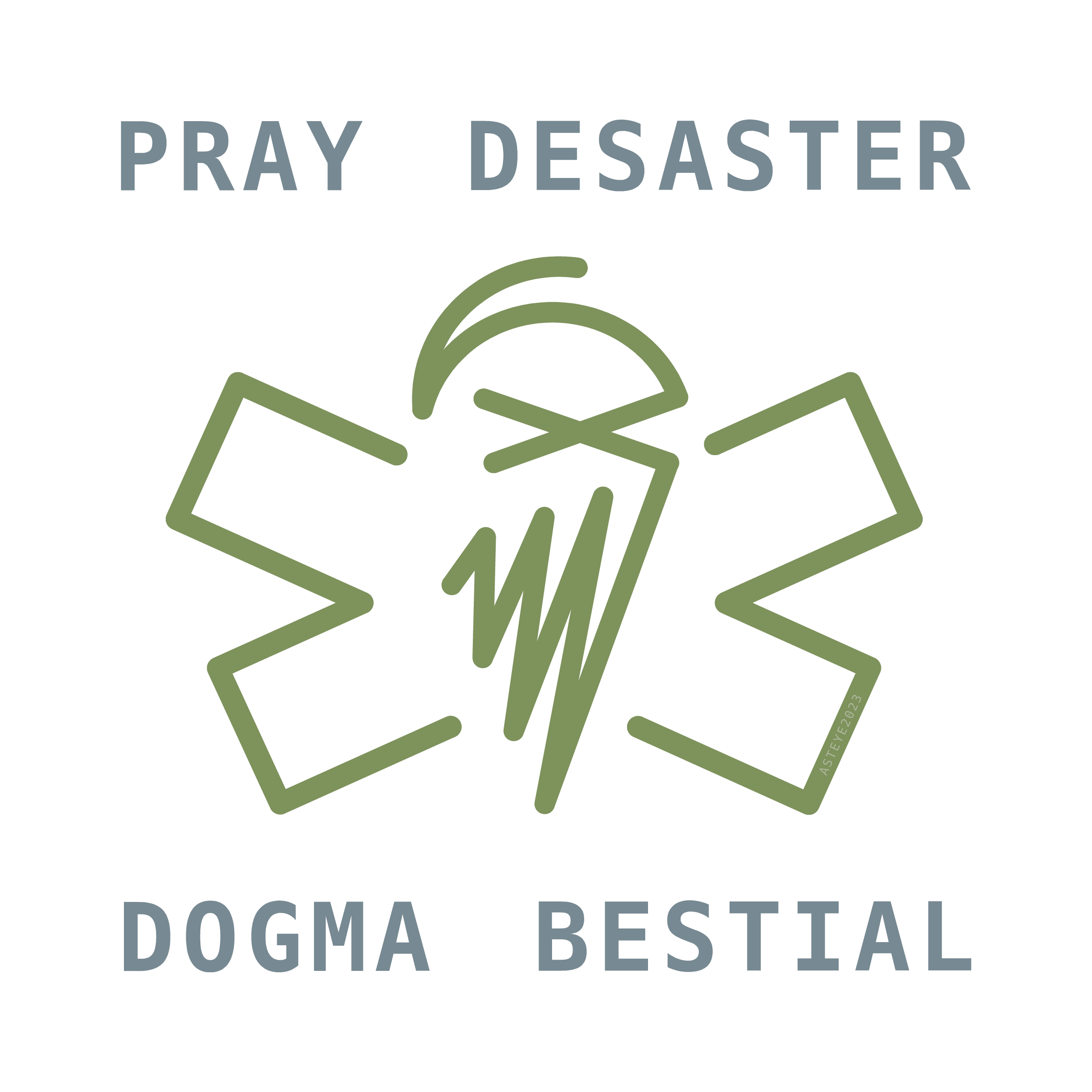 Pray-Desaster-Dogma-Bestial, icon infame, ASTEYE 20231017